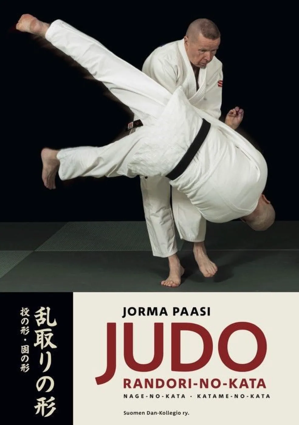 Judo : randori-no-kata : nage-no-kata, katame-no-kata