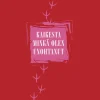 Kaikesta minkä olen unohtanut