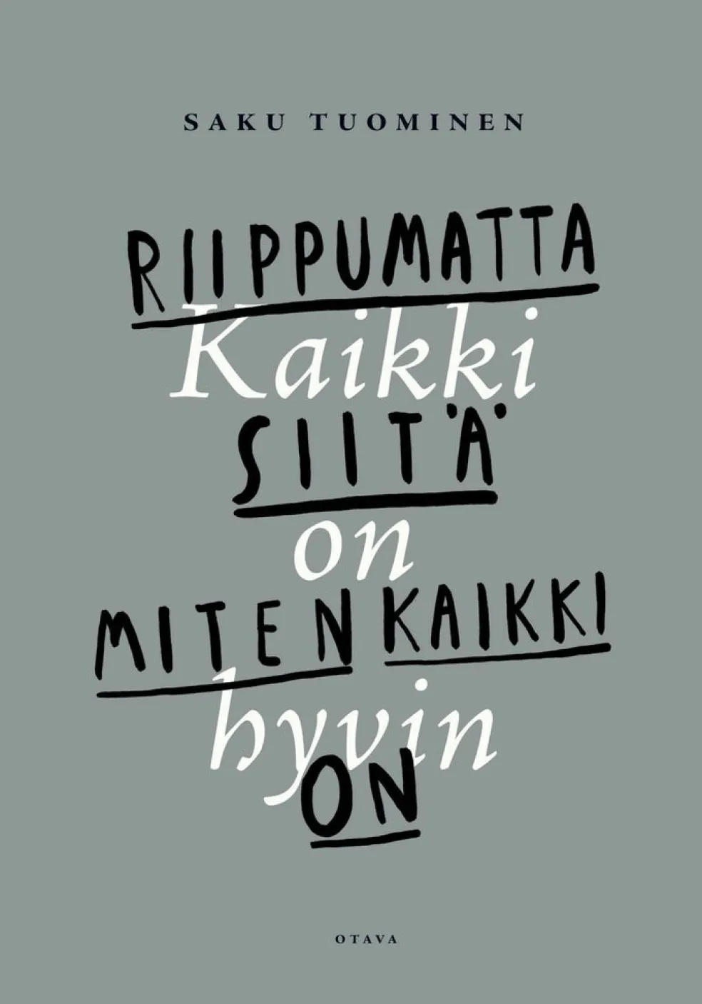 Kaikki on hyvin