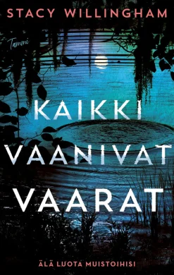 Kaikki vaanivat vaarat