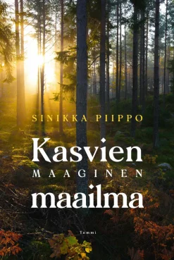 Kasvien maaginen maailma