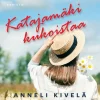 Katajamäki kukoistaa