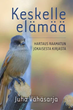Keskelle elämää