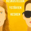 Keskusteluja ystävien kesken