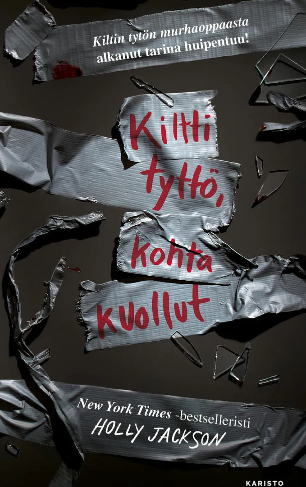 Kiltti tyttö, kohta kuollut
