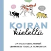 Koiran kielellä
