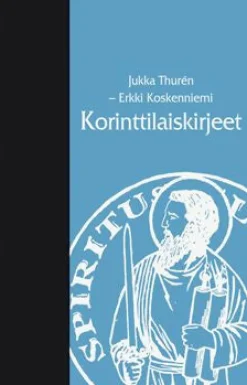 Korinttilaiskirjeet - Tessalonikalaiskirjeet - Paimenkirjeet