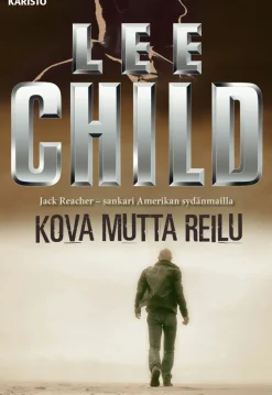 Kova mutta reilu