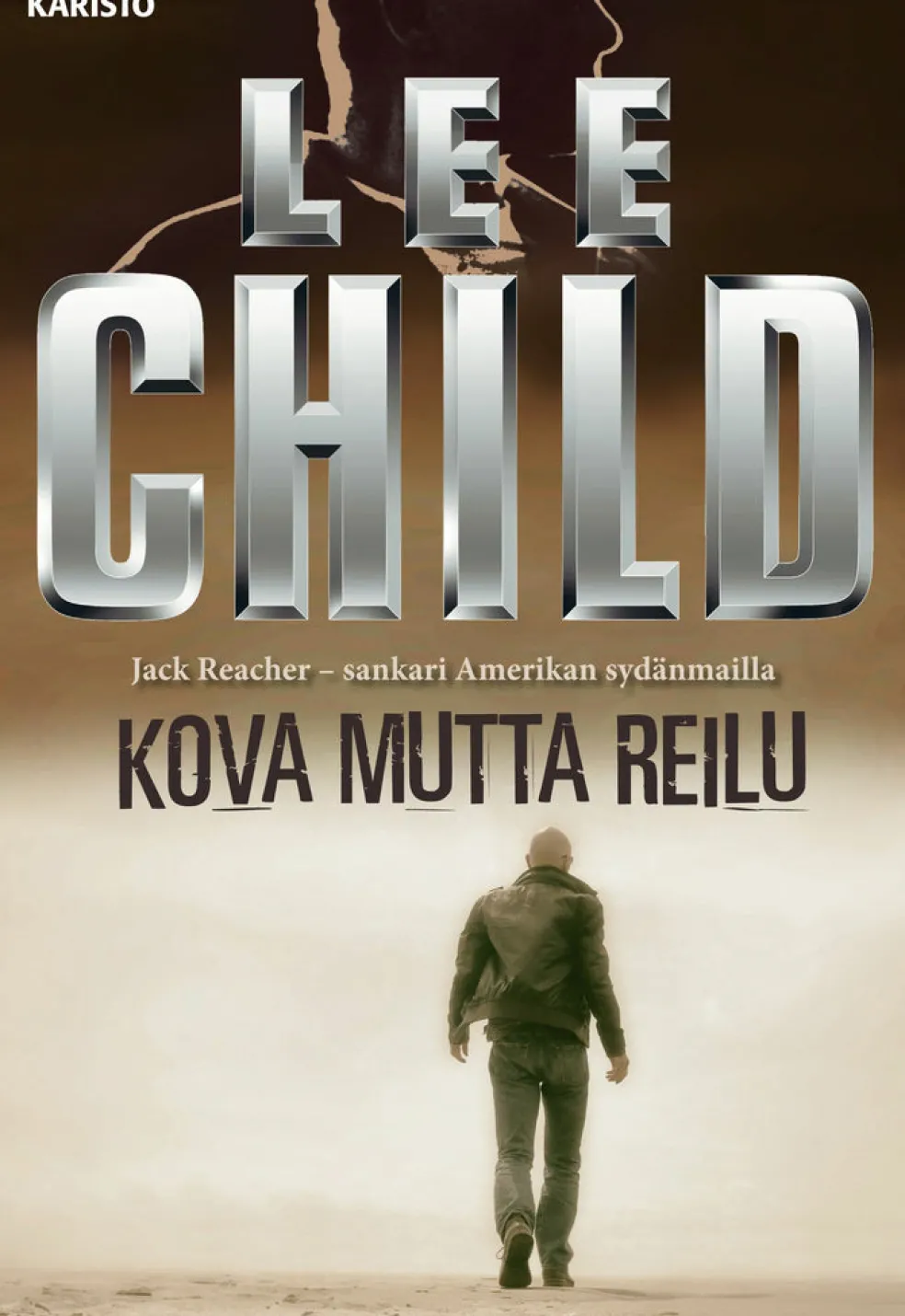 Kova mutta reilu