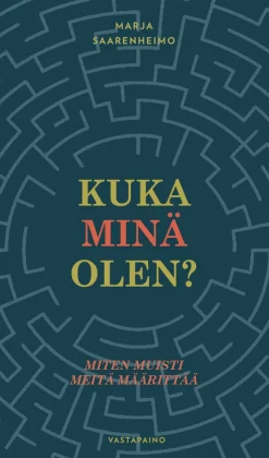 Kuka minä olen?