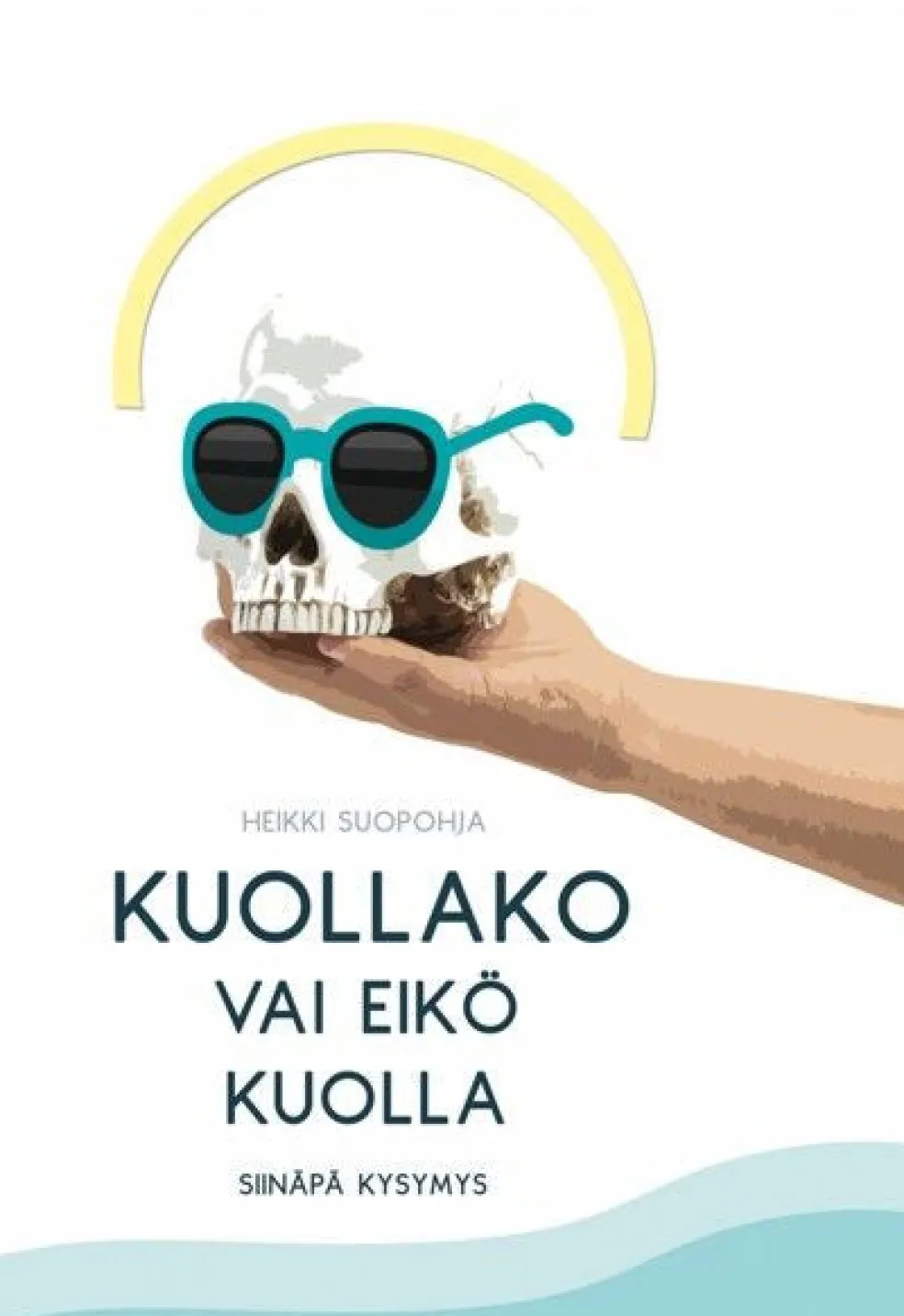 Kuollako vai eikö kuolla