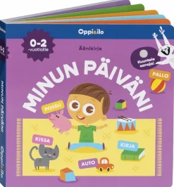 Kuuntele sanoja! Minun päiväni 0-2 v