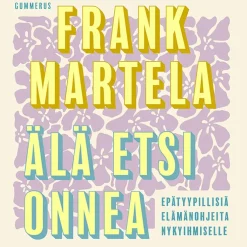 Älä etsi onnea