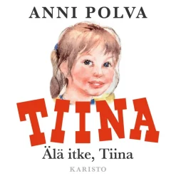 Älä itke Tiina