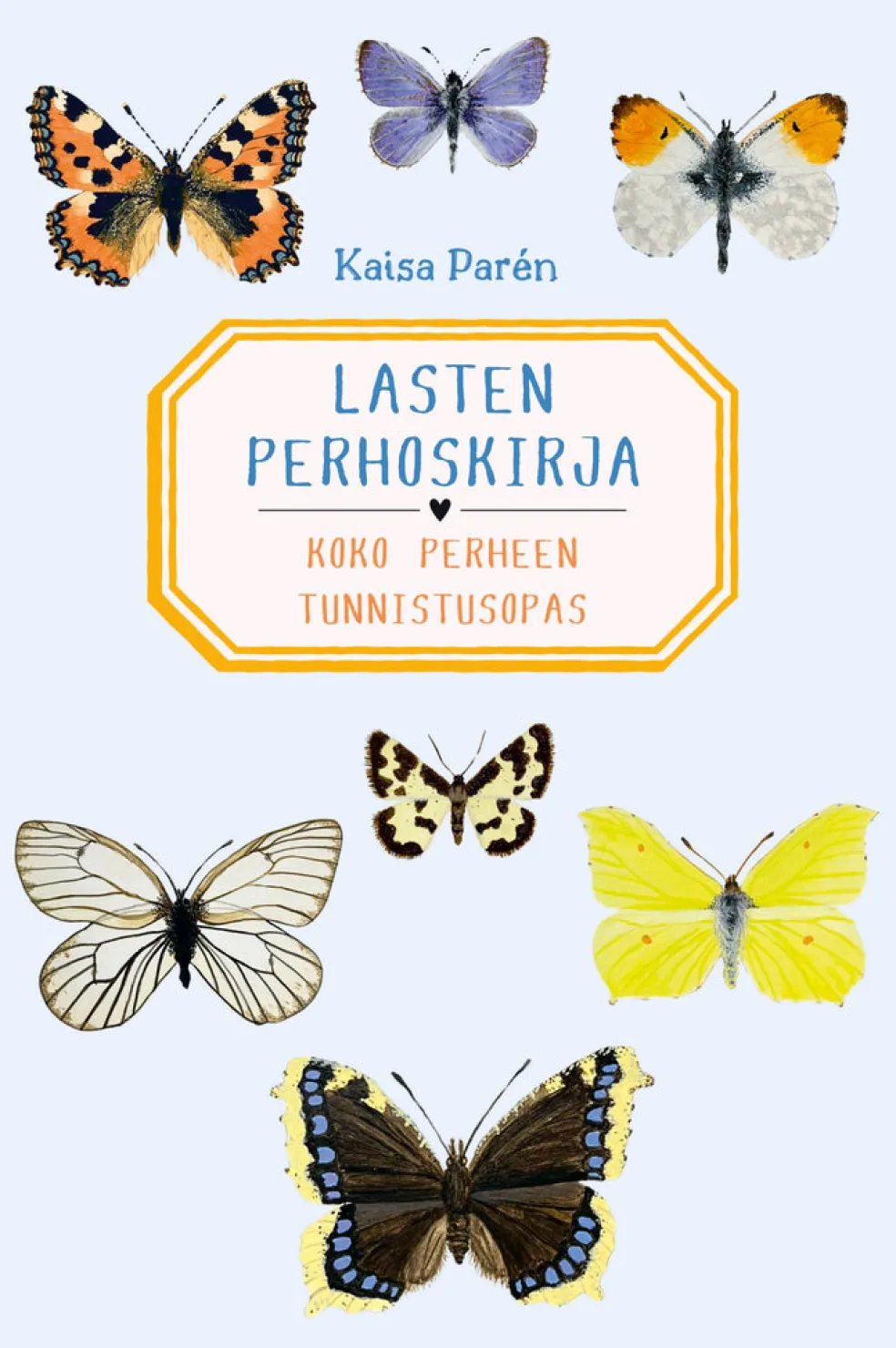 Lasten perhoskirja - Koko perheen tunnistusopas