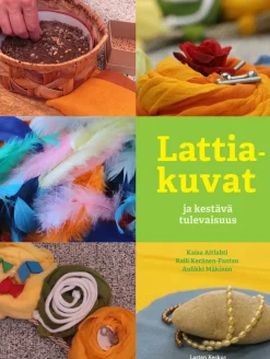 Lattiakuvat ja kestävä tulevaisuus