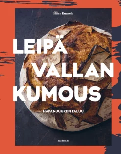 Leipävallankumous - Hapanjuuren paluu