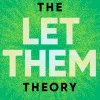 Let Them Theory, The