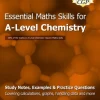 -Level Chemistry: Essential Maths Skills, A