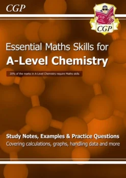 -Level Chemistry: Essential Maths Skills, A