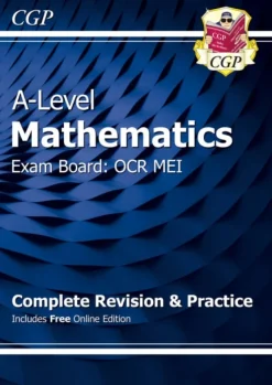 -Level Maths OCR MEI Complete Revision & Practice (with Online Edition), A