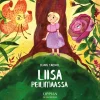 Liisa Peilimaassa (CD, selkokirja)