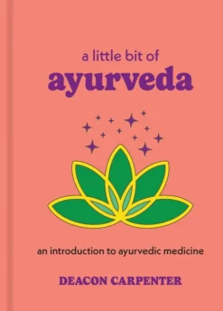 Little Bit of Ayurveda, A