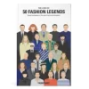 Lives of 50 Fashion Legends, The