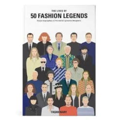 Lives of 50 Fashion Legends, The