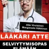 Lääkäri Atte - Selviytymisopas elämään (selkokirja)