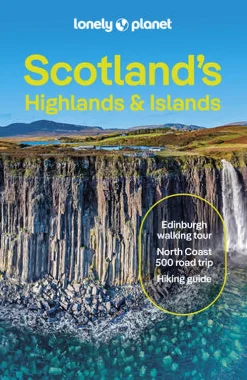 Lonely Planet Scotland's Highlands & Islands