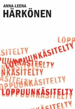 Loppuunkäsitelty