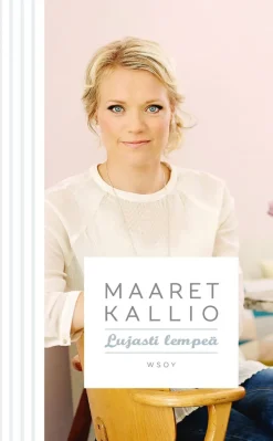 Lujasti lempeä