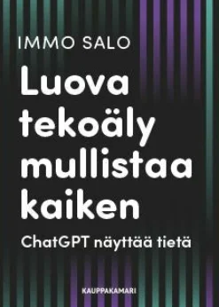 Luova tekoäly mullistaa kaiken