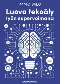 Luova tekoäly työn supervoimana