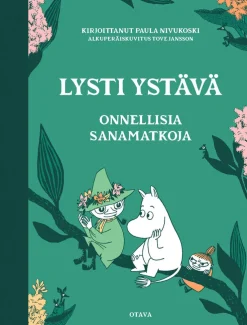 Lysti ystävä - Onnellisia sanamatkoja