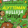 Älyttömän hulluja satuja