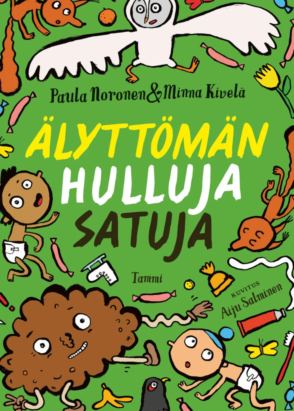 Älyttömän hulluja satuja