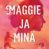Maggie ja minä