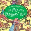 Magic Faraway Tree: The Folk of the Faraway Tree, The