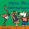 Maisa, Ella ja näöntarkastus