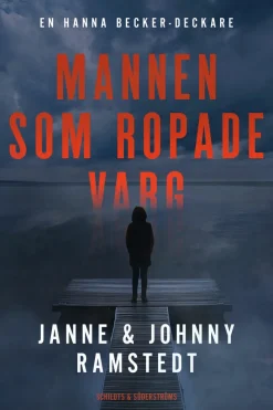 Mannen som ropade varg