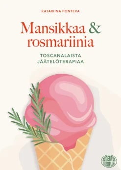 Mansikkaa & rosmariinia
