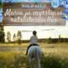 Maria ja myrskyisä ratsastusvaellus