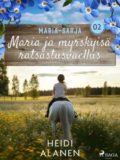 Maria ja myrskyisä ratsastusvaellus