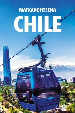 Matkakohteena Chile