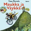Maukka ja Väykkä