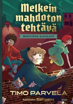 Melkein mahdoton tehtävä - Savuna ilmaan