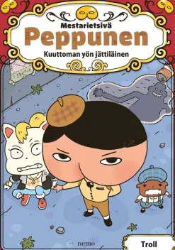 Mestarietsivä Peppunen - Kuuttoman yön jättiläinen