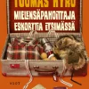 Mielensäpahoittaja Eskorttia etsimässä
